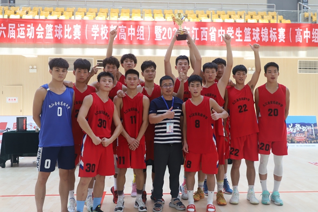 完美！九江金安高级中学荣获2022年江西省中学生篮球锦标赛（高中组）冠军！